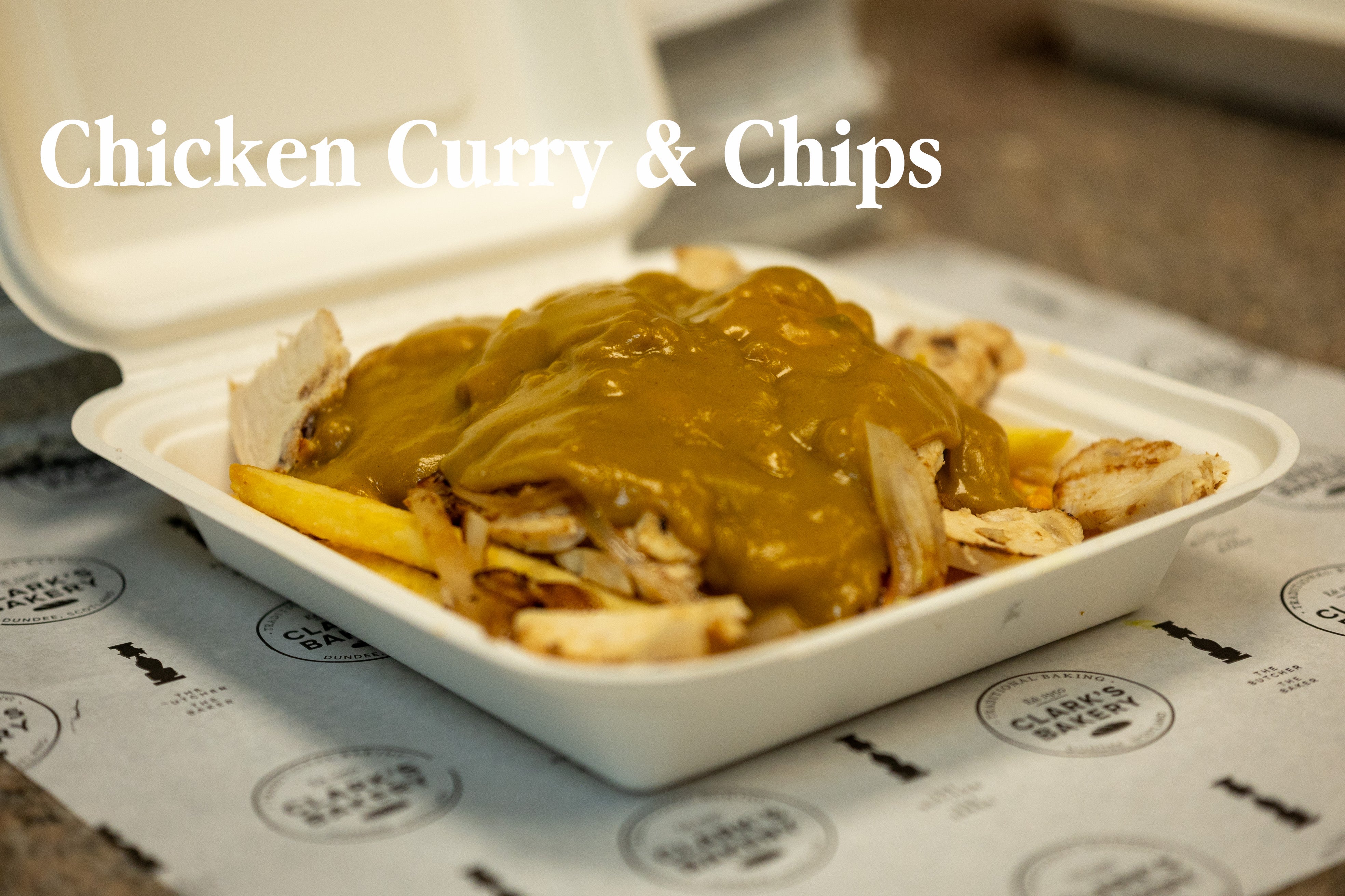 Chips, Chicken & Curry Sauce - Clark's Bakery